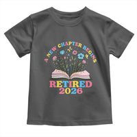 Women Retirement Life Toddler T Shirt Retired 2026 A New Chapter Begins Floral Book