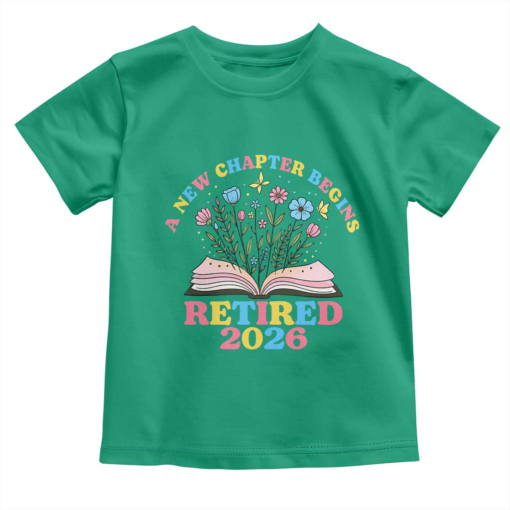 Women Retirement Life Toddler T Shirt Retired 2026 A New Chapter Begins Floral Book