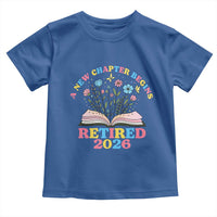 Women Retirement Life Toddler T Shirt Retired 2026 A New Chapter Begins Floral Book