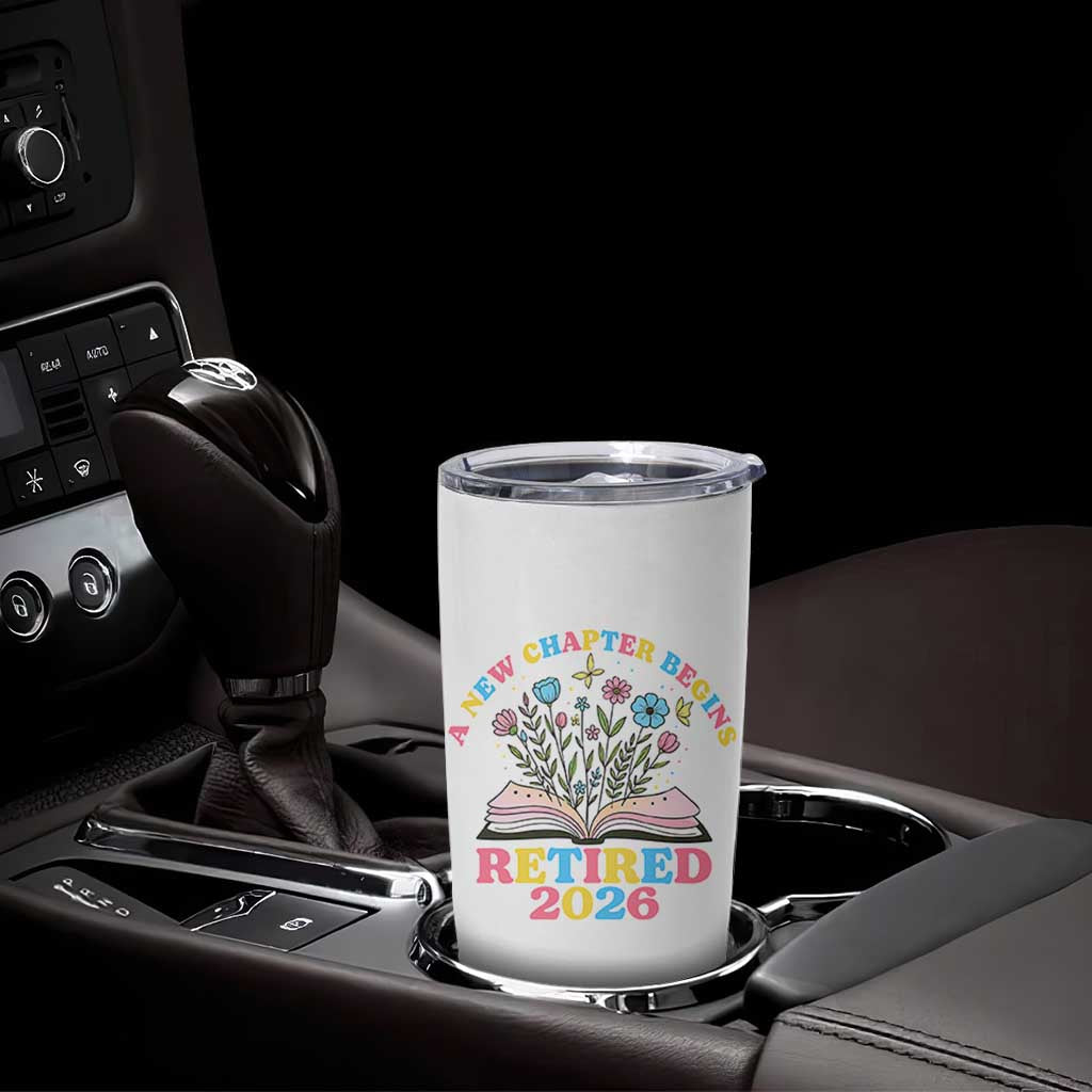 Women Retirement Life Tumbler Cup Retired 2026 A New Chapter Begins Floral Book