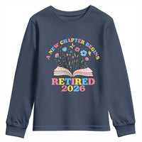 Women Retirement Life Youth Sweatshirt Retired 2026 A New Chapter Begins Floral Book