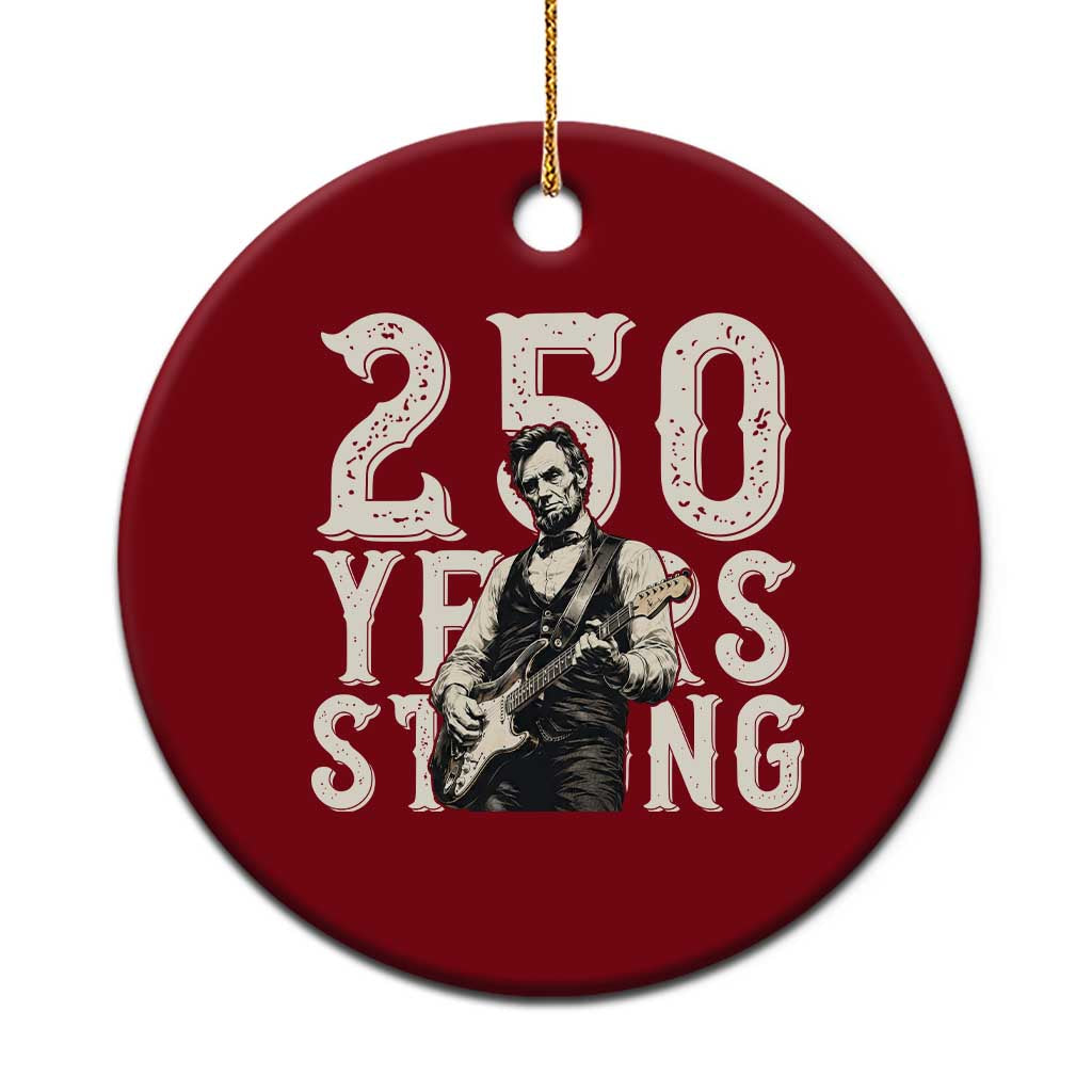 Vintage Abraham Lincoln Playing Guitar Ceramic Ornament 250 Years Strong