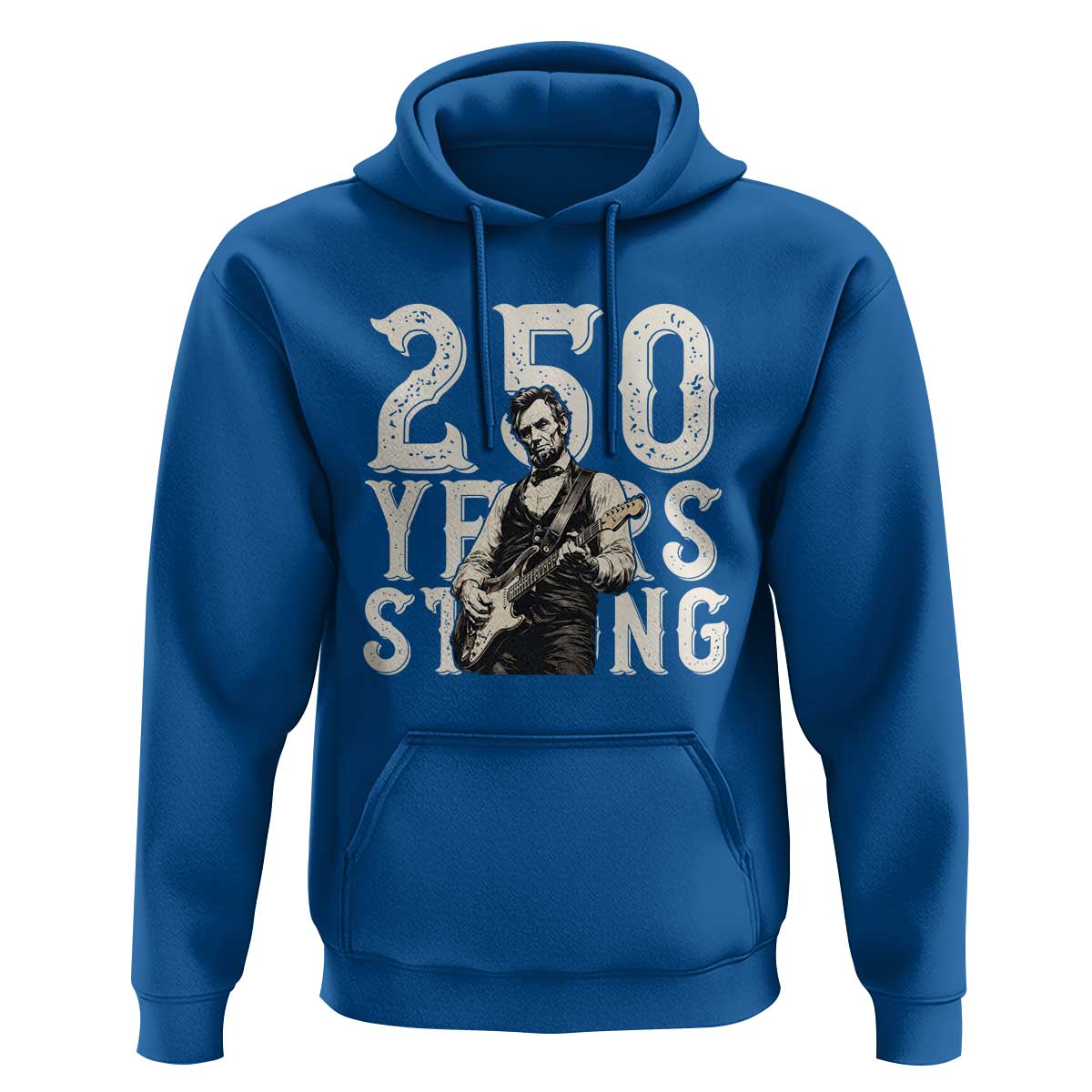 Vintage Abraham Lincoln Playing Guitar Hoodie 250 Years Strong