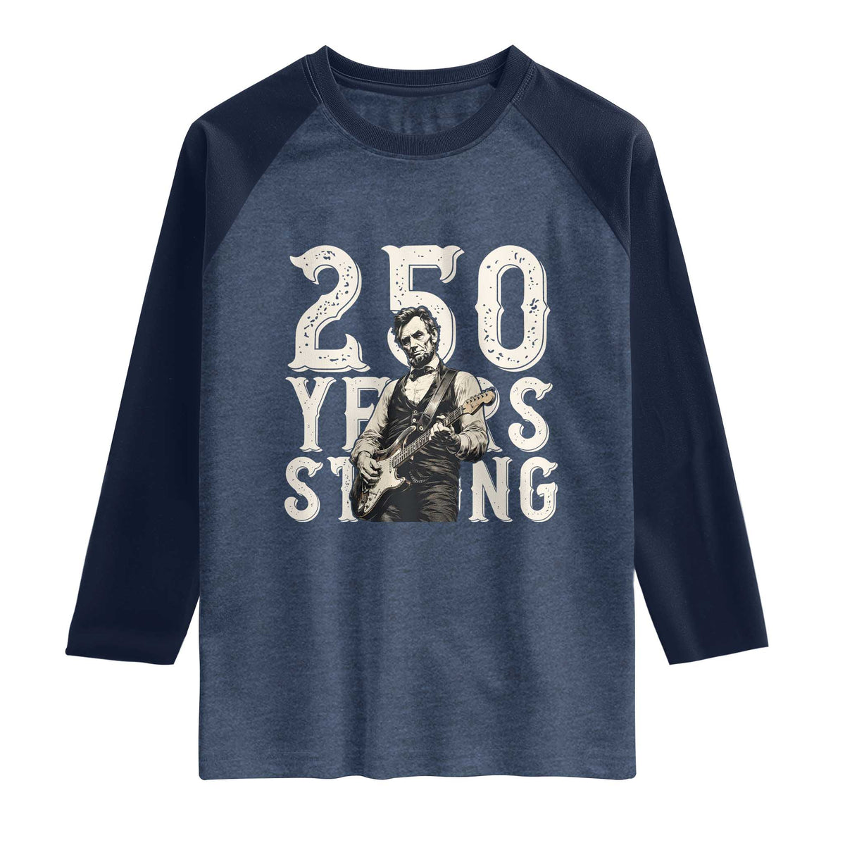 Vintage Abraham Lincoln Playing Guitar Raglan Shirt 250 Years Strong
