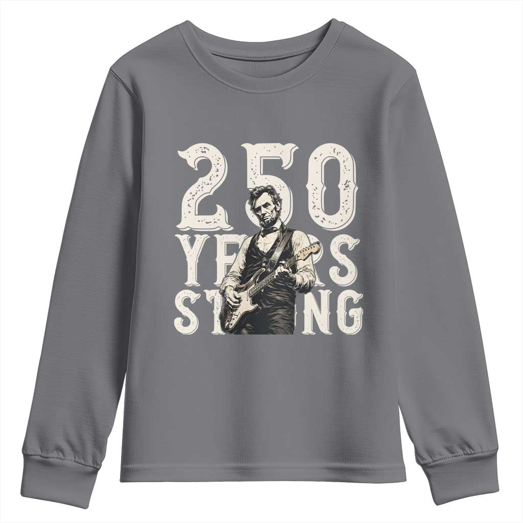 Vintage Abraham Lincoln Playing Guitar Youth Sweatshirt 250 Years Strong