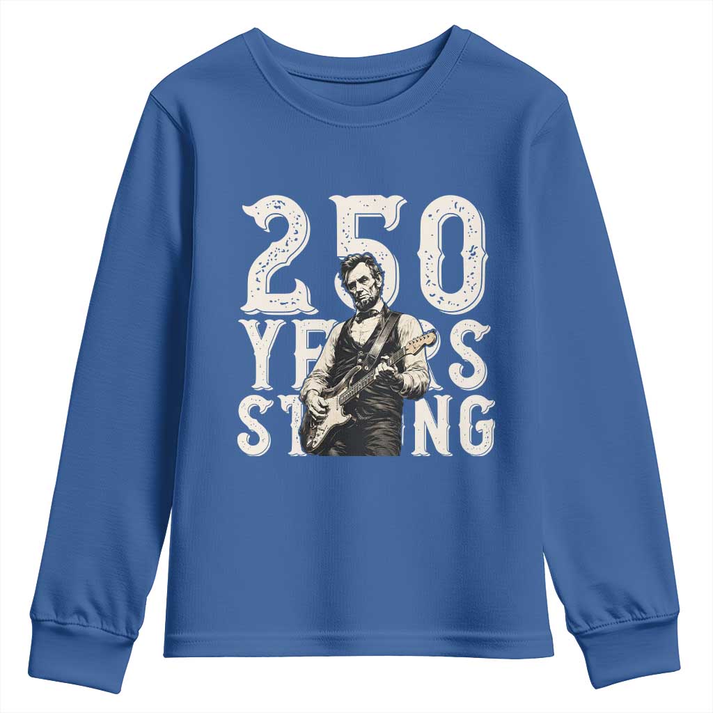 Vintage Abraham Lincoln Playing Guitar Youth Sweatshirt 250 Years Strong