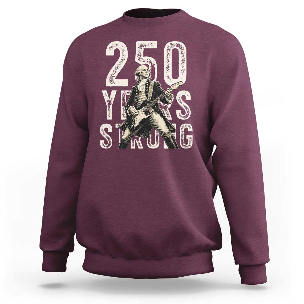 Vintage George Washington Playing Guitar Sweatshirt 250 Years Strong