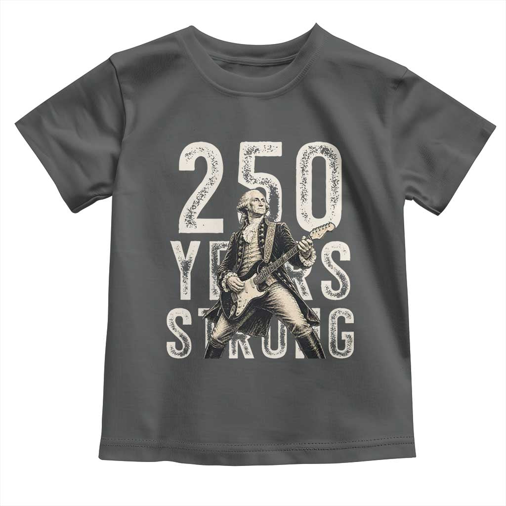 Vintage George Washington Playing Guitar Toddler T Shirt 250 Years Strong