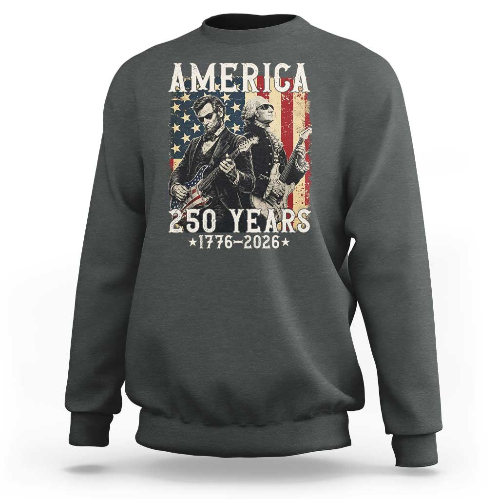 George Washington Abe Lincoln Playing Guitar Sweatshirt USA 250th Anniversary Guitarist Graphic