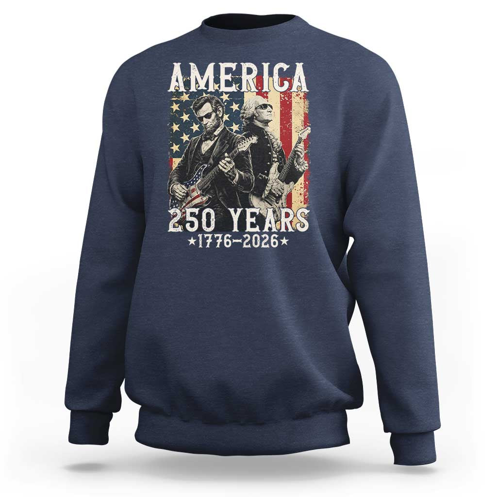 George Washington Abe Lincoln Playing Guitar Sweatshirt USA 250th Anniversary Guitarist Graphic