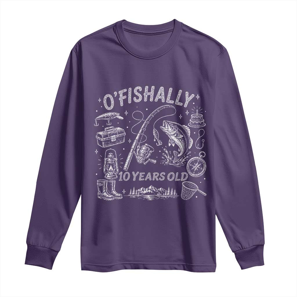 O'Fishally 10 Years Old Long Sleeve Shirt Funny Fisherman Birthday Graphic