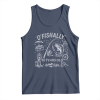 O'Fishally 10 Years Old Tank Top Funny Fisherman Birthday Graphic