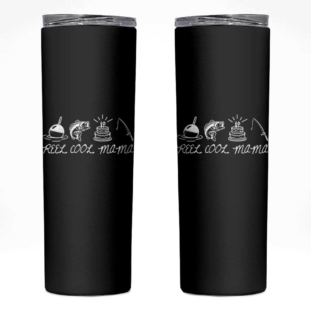 Reel Cool Mama Skinny Tumbler Funny Fishing Mom Birthday Gift