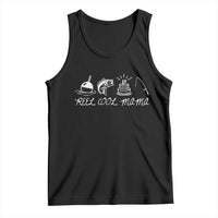 Reel Cool Mama Tank Top Funny Fishing Mom Birthday Gift