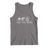 Reel Cool Mama Tank Top Funny Fishing Mom Birthday Gift