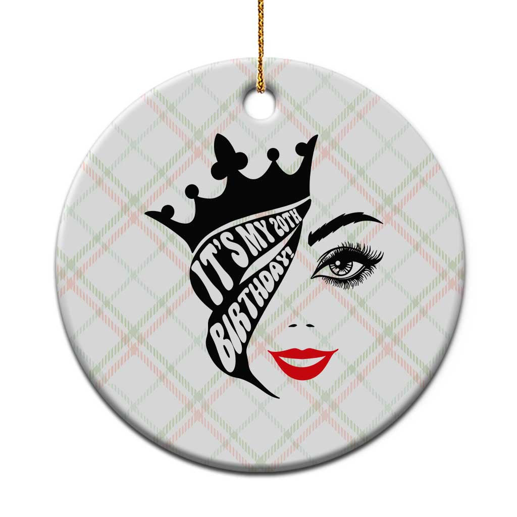 Its My 20th Birthday Ceramic Ornament Birthday Queen Crown Gift For Women