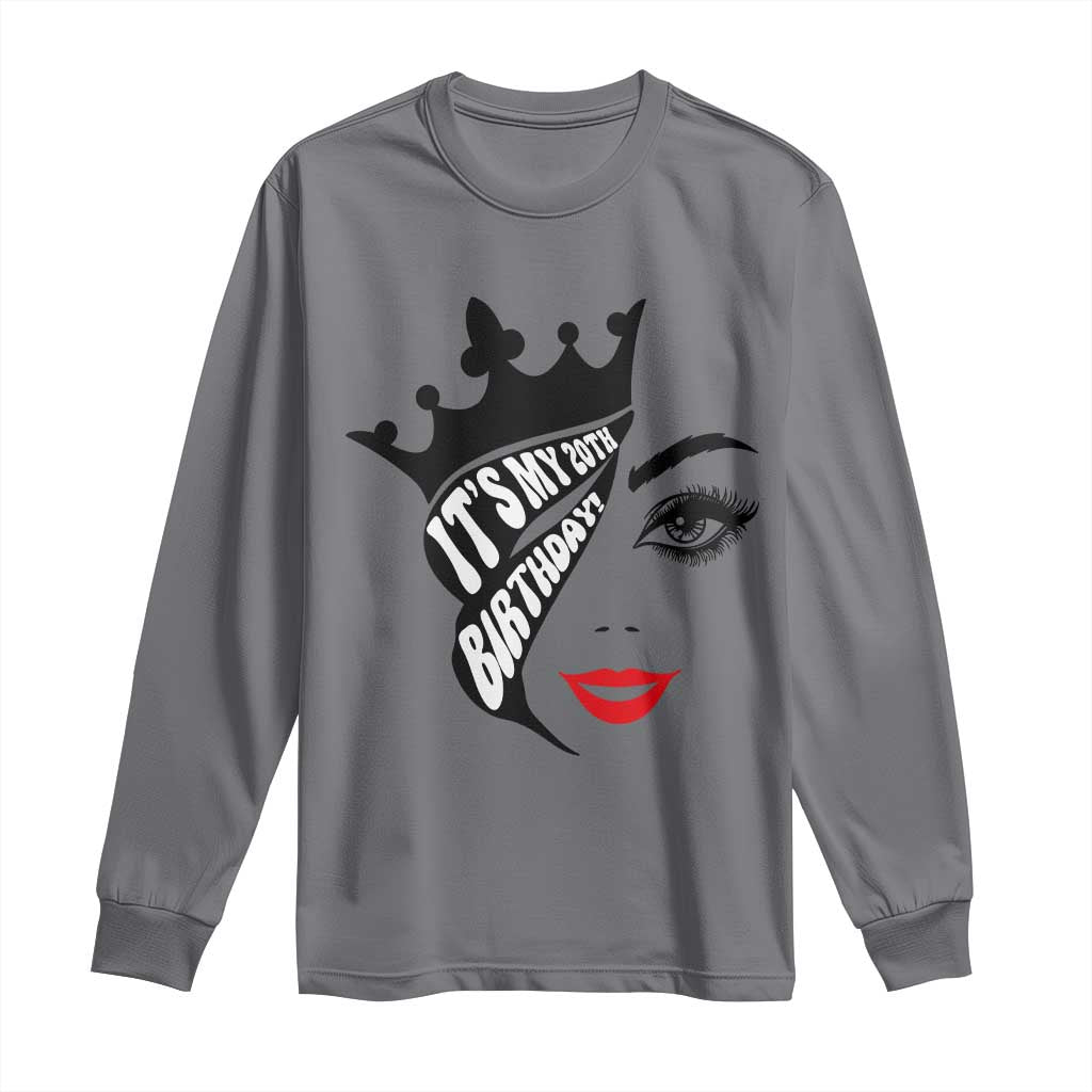 Its My 20th Birthday Long Sleeve Shirt Birthday Queen Crown Gift For Women