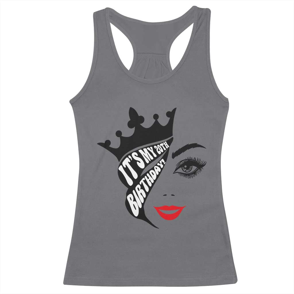 Its My 20th Birthday Racerback Tank Top Birthday Queen Crown Gift For Women