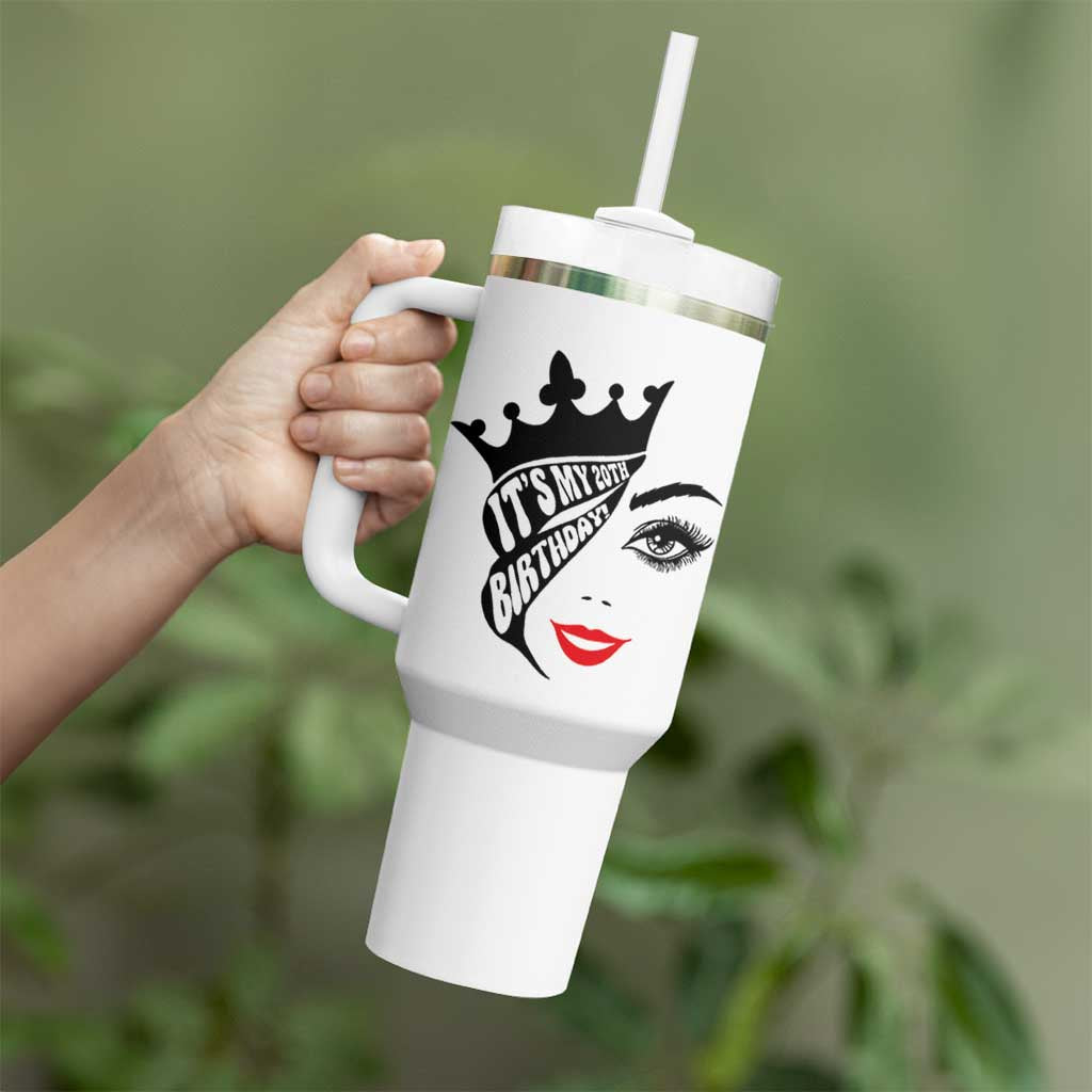 Its My 20th Birthday Tumbler With Handle Birthday Queen Crown Gift For Women