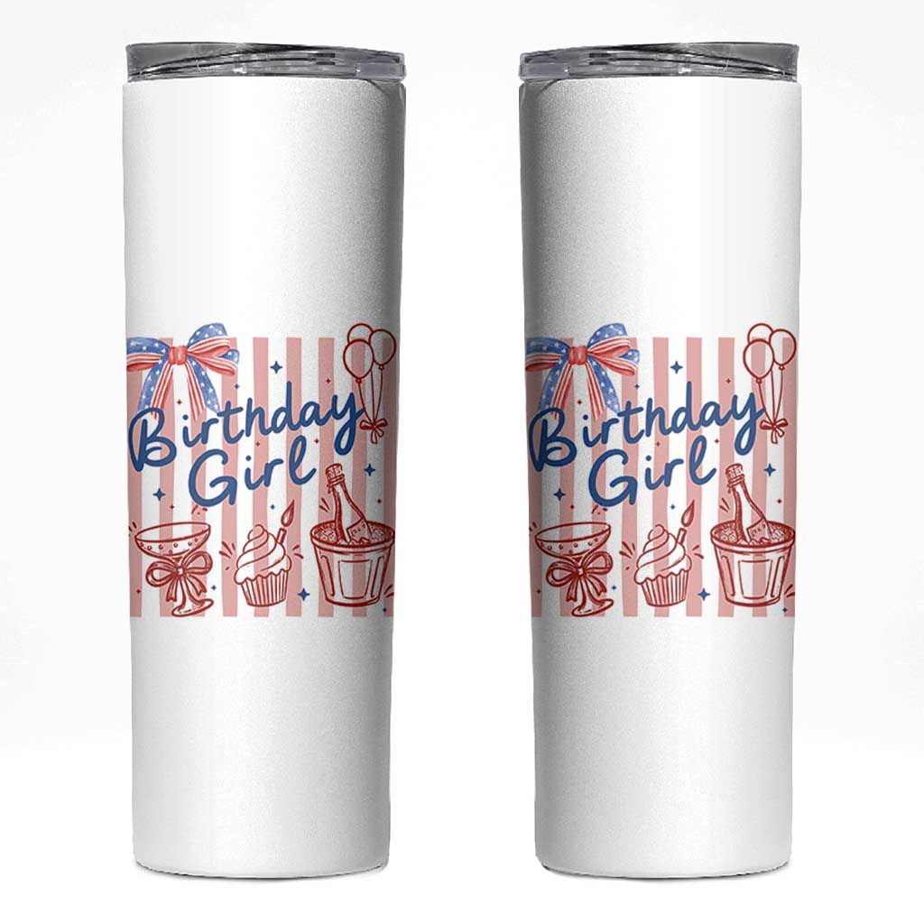 Patriotic Birthday Girl Skinny Tumbler Red White And Blue Party Graphic