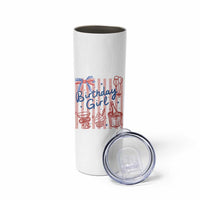 Patriotic Birthday Girl Skinny Tumbler Red White And Blue Party Graphic