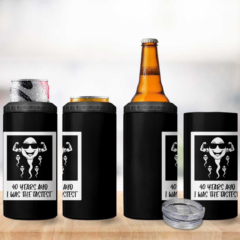 40 Years Ago I Was The Fastest 4 in 1 Can Cooler Tumbler Funny Forty Birthday Gift