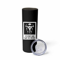 40 Years Ago I Was The Fastest Skinny Tumbler Funny Forty Birthday Gift
