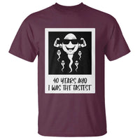 40 Years Ago I Was The Fastest T Shirt Funny Forty Birthday Gift