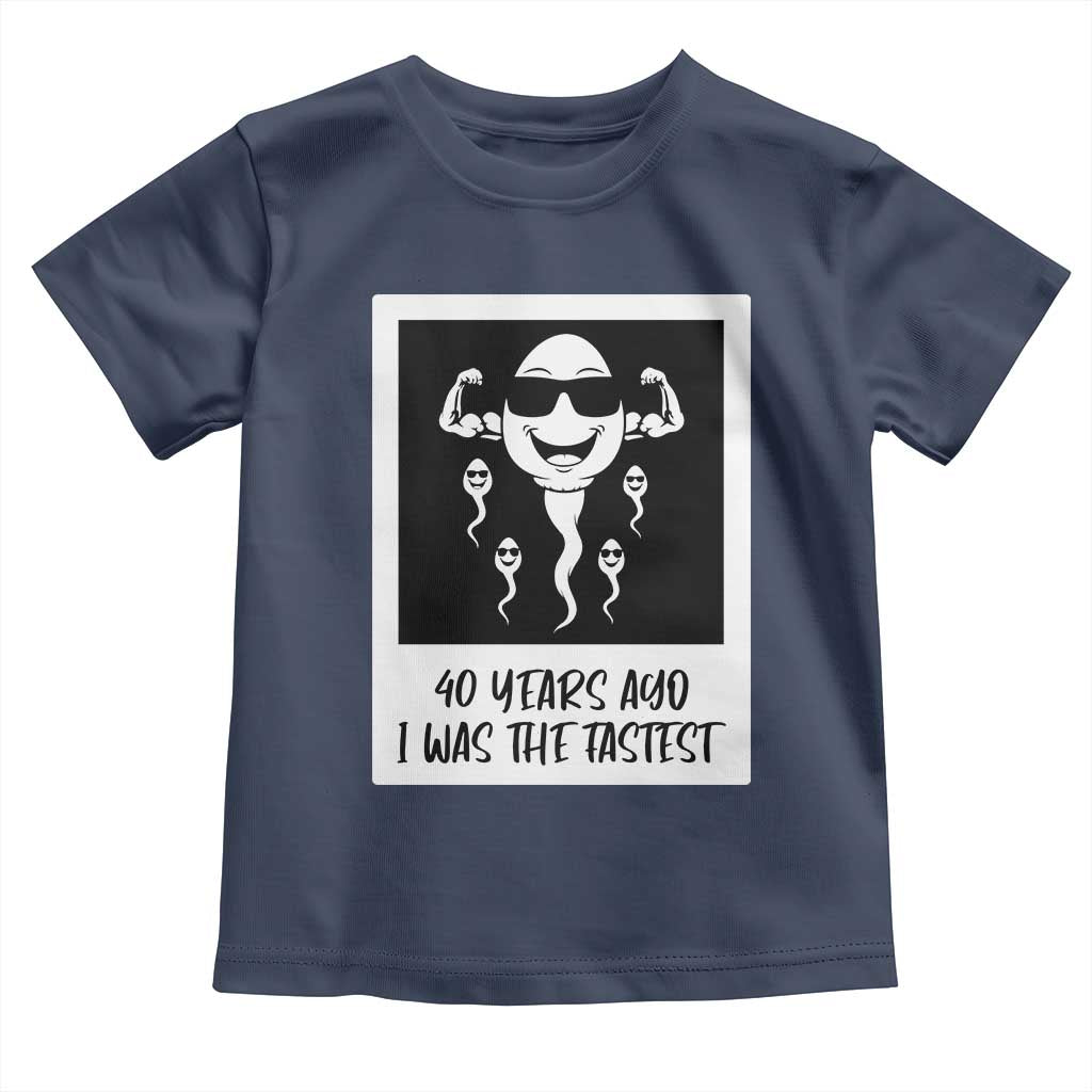 40 Years Ago I Was The Fastest Toddler T Shirt Funny Forty Birthday Gift