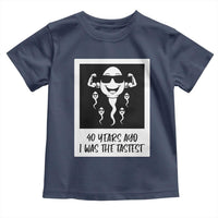 40 Years Ago I Was The Fastest Toddler T Shirt Funny Forty Birthday Gift