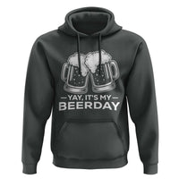 Yay Its My Beerday Hoodie Funny Birthday Party Gift For Beer Lovers