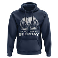Yay Its My Beerday Hoodie Funny Birthday Party Gift For Beer Lovers