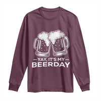 Yay Its My Beerday Long Sleeve Shirt Funny Birthday Party Gift For Beer Lovers