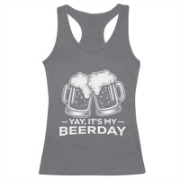 Yay Its My Beerday Racerback Tank Top Funny Birthday Party Gift For Beer Lovers