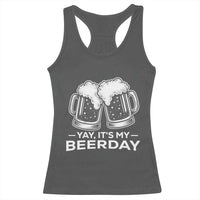 Yay Its My Beerday Racerback Tank Top Funny Birthday Party Gift For Beer Lovers