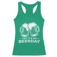 Yay Its My Beerday Racerback Tank Top Funny Birthday Party Gift For Beer Lovers