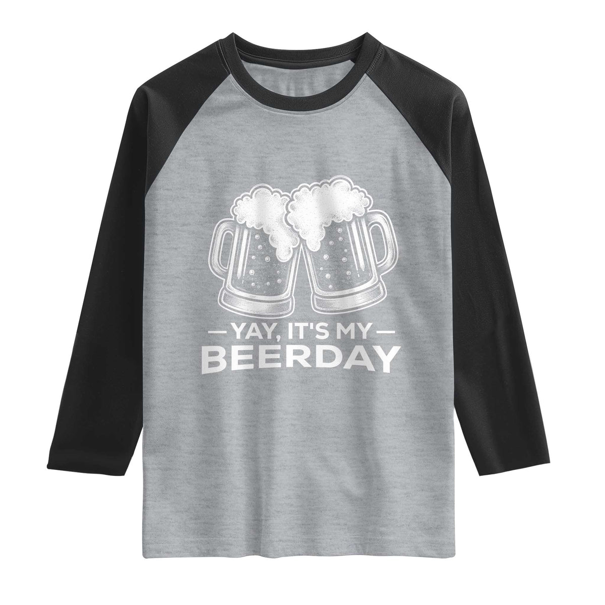 Yay Its My Beerday Raglan Shirt Funny Birthday Party Gift For Beer Lovers