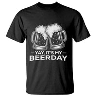 Yay Its My Beerday T Shirt Funny Birthday Party Gift For Beer Lovers