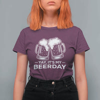 Yay Its My Beerday T Shirt For Women Funny Birthday Party Gift For Beer Lovers