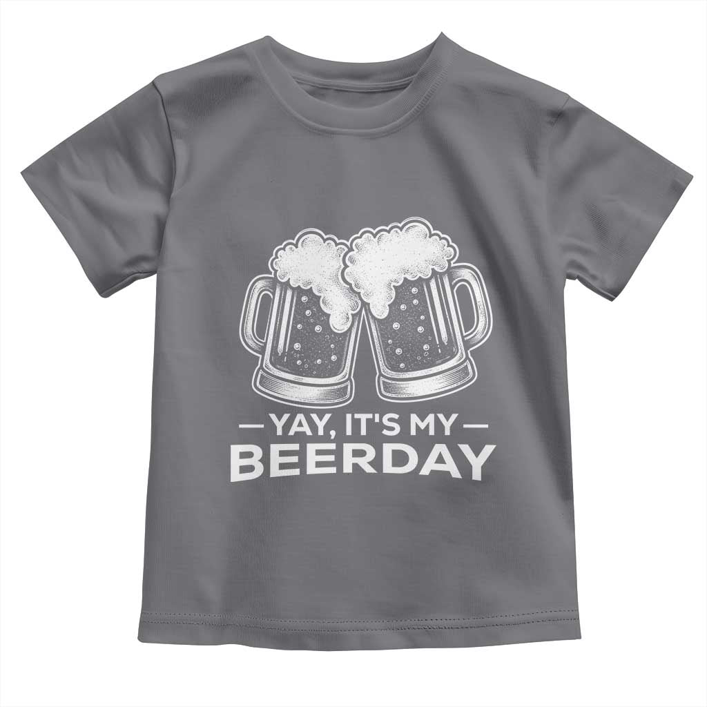 Yay Its My Beerday Toddler T Shirt Funny Birthday Party Gift For Beer Lovers