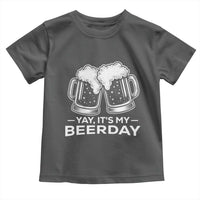Yay Its My Beerday Toddler T Shirt Funny Birthday Party Gift For Beer Lovers