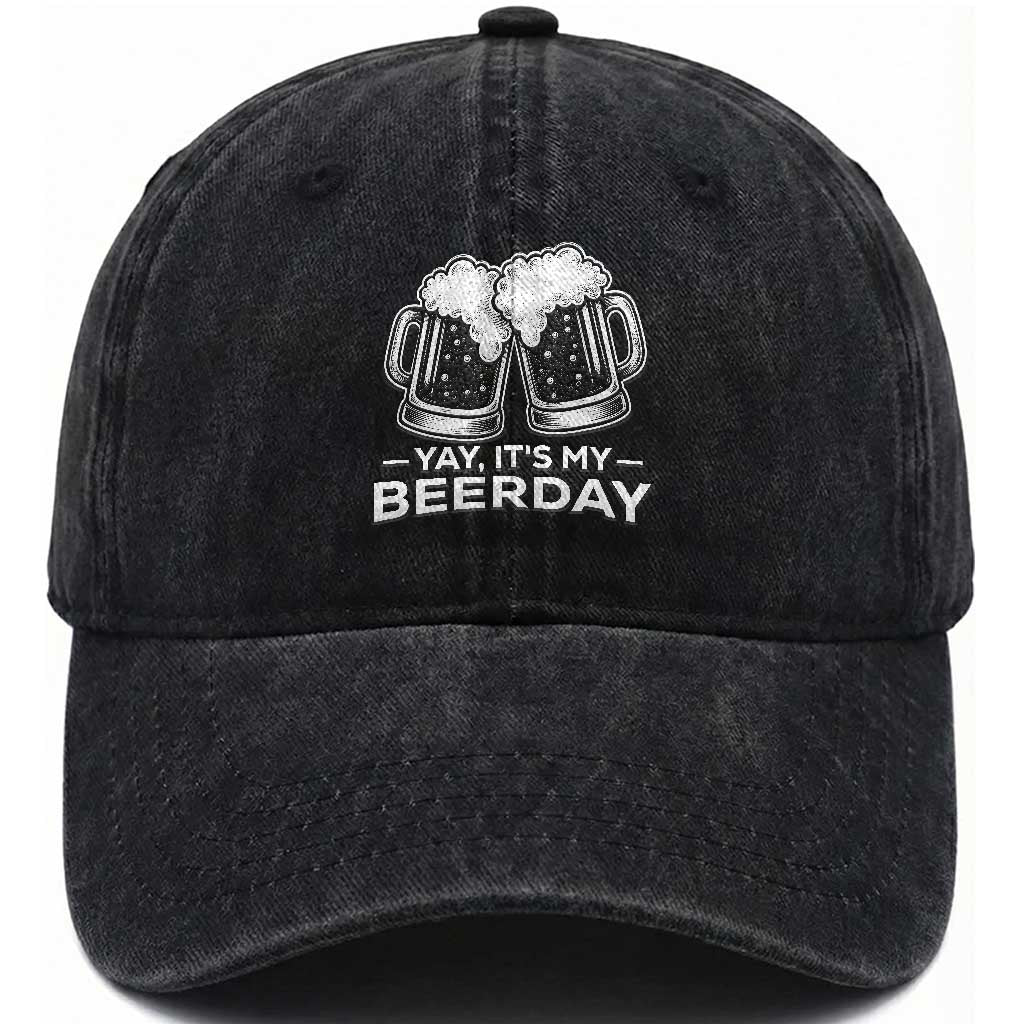 Yay Its My Beerday Washed Cotton Baseball Cap Funny Birthday Party Gift For Beer Lovers