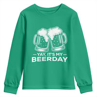 Yay Its My Beerday Youth Sweatshirt Funny Birthday Party Gift For Beer Lovers
