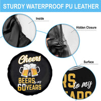 60th Birthday Party Gift Spare Tire Cover Cheers Beers To My 60 Years