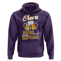 60th Birthday Party Gift Hoodie Cheers Beers To My 60 Years