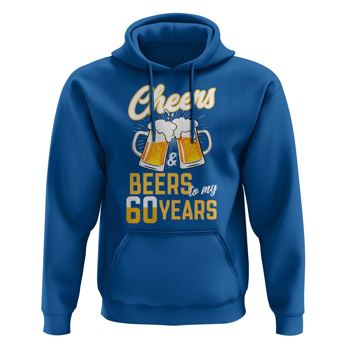 60th Birthday Party Gift Hoodie Cheers Beers To My 60 Years
