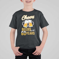 60th Birthday Party Gift T Shirt For Kid Cheers Beers To My 60 Years