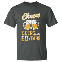 60th Birthday Party Gift T Shirt Cheers Beers To My 60 Years