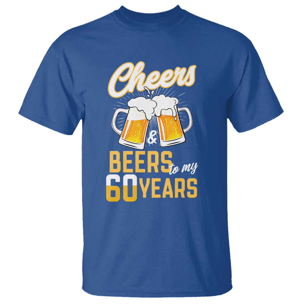 60th Birthday Party Gift T Shirt Cheers Beers To My 60 Years