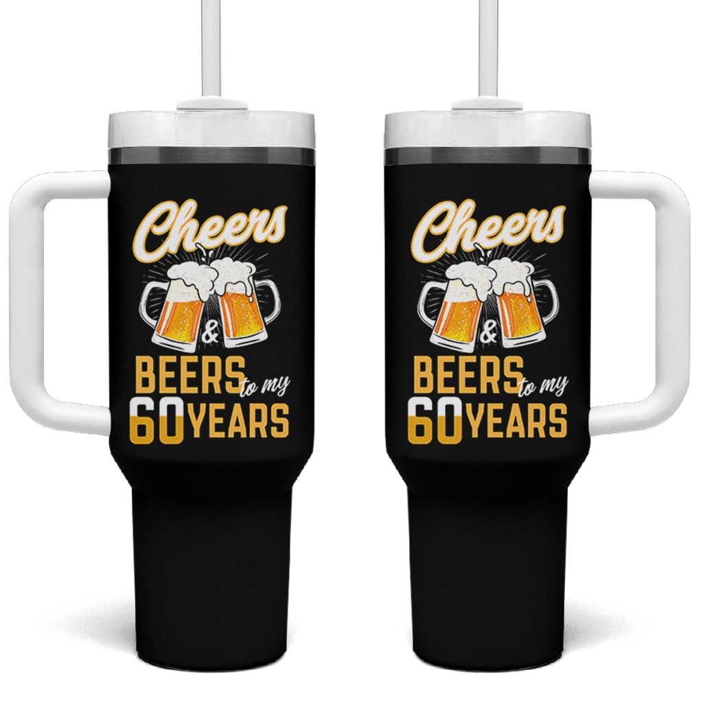 60th Birthday Party Gift Tumbler With Handle Cheers Beers To My 60 Years